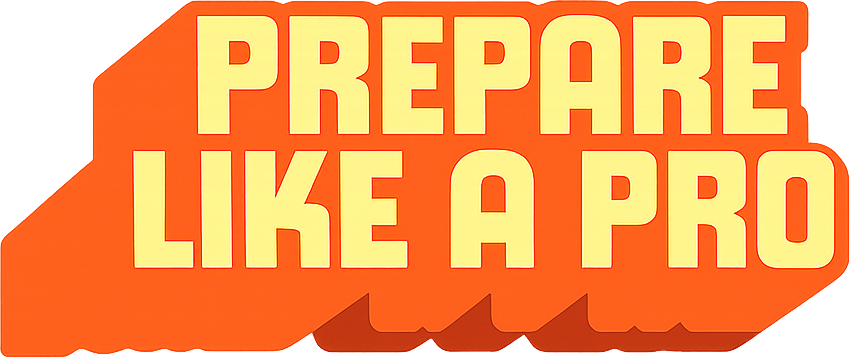 Prepare Like a Pro